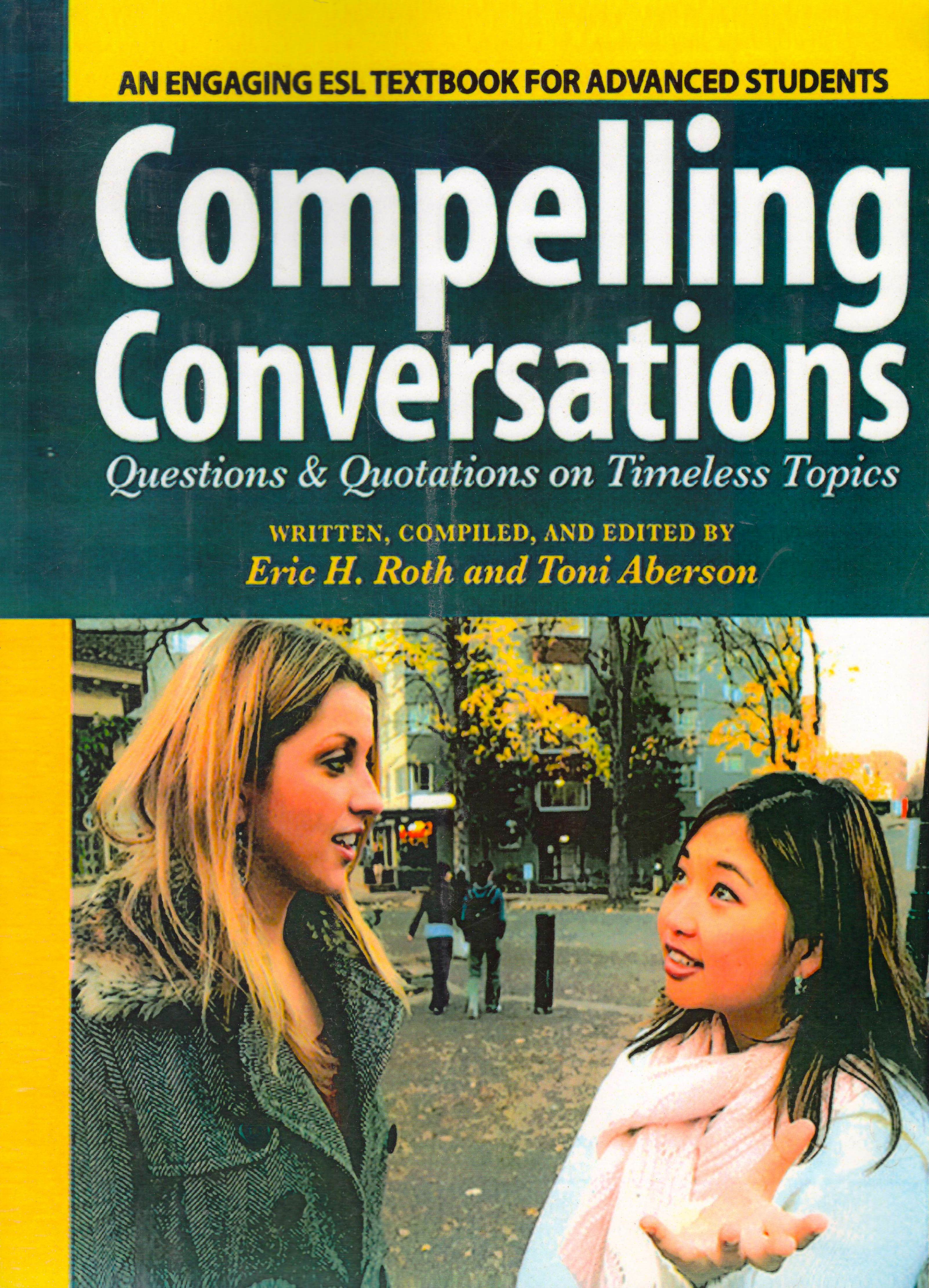 Compelling Conversations